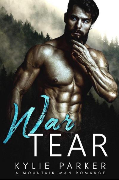 War Tears: A Military Mountain Man Romance