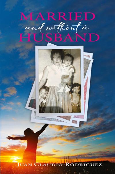 Married and Without a Husband