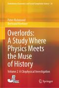 Overlords: A Study Where Physics Meets the Muse of History
