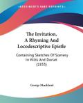 The Invitation, A Rhyming And Locodescriptive Epistle