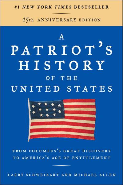 A Patriot’s History of the United States