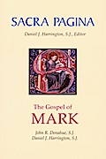 Sacra Pagina: The Gospel of Mark