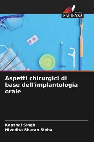 Aspetti chirurgici di base dell’implantologia orale