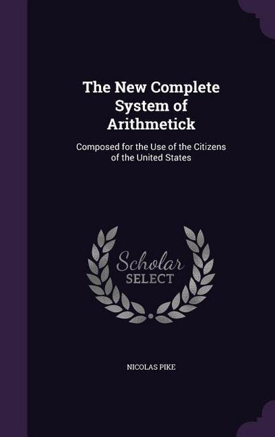 The New Complete System of Arithmetick