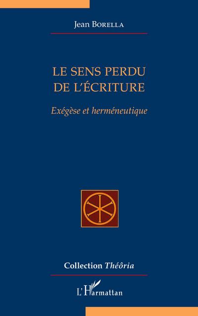 Le sens perdu de l’écriture