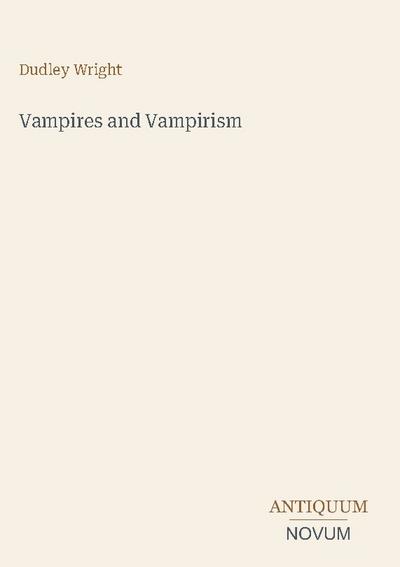 Vampires and Vampirism
