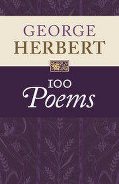 George Herbert: 100 Poems