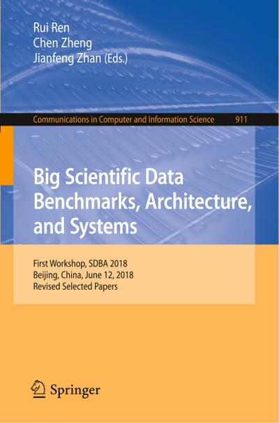 Big Scientific Data Benchmarks, Architecture, and Systems
