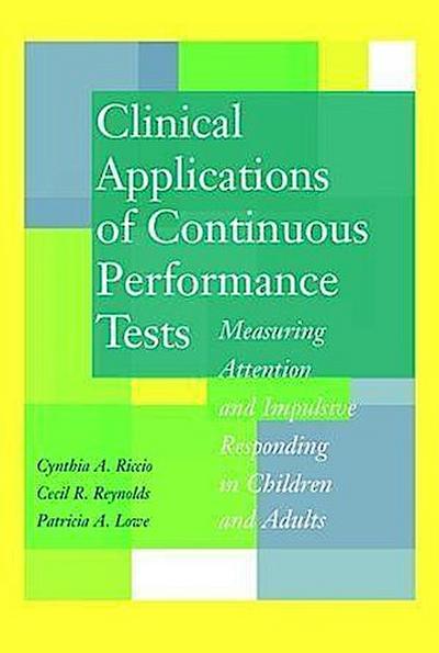 Clinical Applications of Continuous Performance Tests