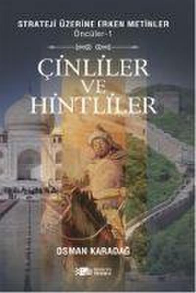 Öncüler 1 - Cinliler ve Hintliler