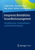 Integriertes Betriebliches Gesundheitsmanagement