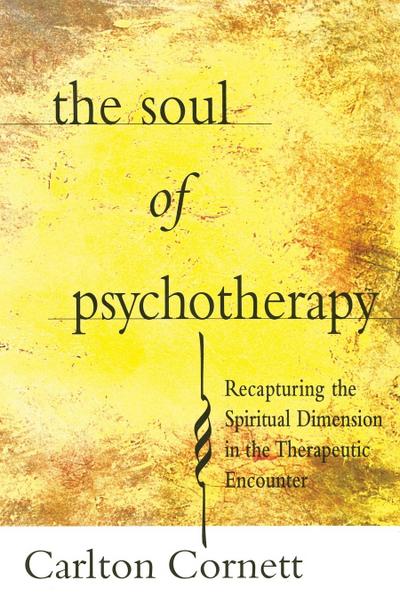The Soul of Psychotherapy