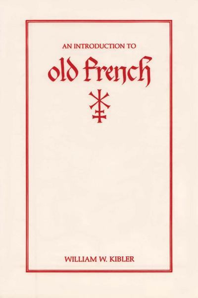 An Introduction to Old French