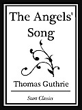 The Angels’ Song (Start Classics)