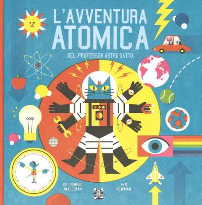 L’ avventura atomica del professor Astro Gatto