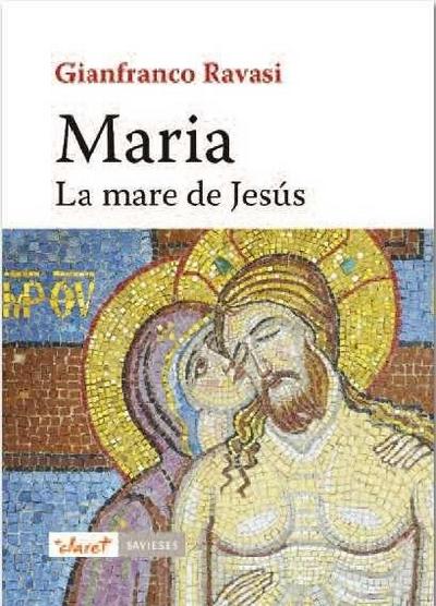Maria : La mare de Jesús