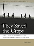 They Saved the Crops