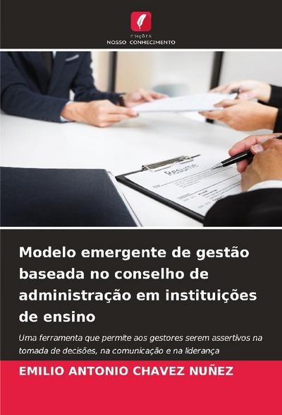 Modelo emergente de gestão baseada no conselho de administração em instituições de ensino