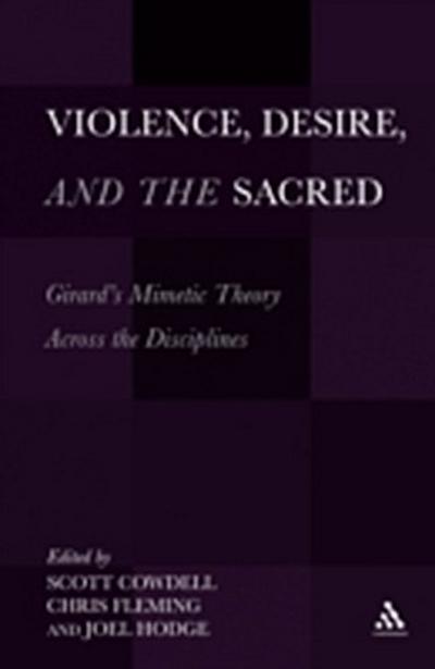 Violence, Desire, and the Sacred, Volume 1