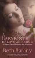 A Labyrinth of Love and Roses (The Touchstone Series, #4)