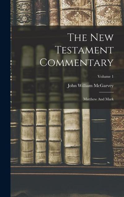 The New Testament Commentary