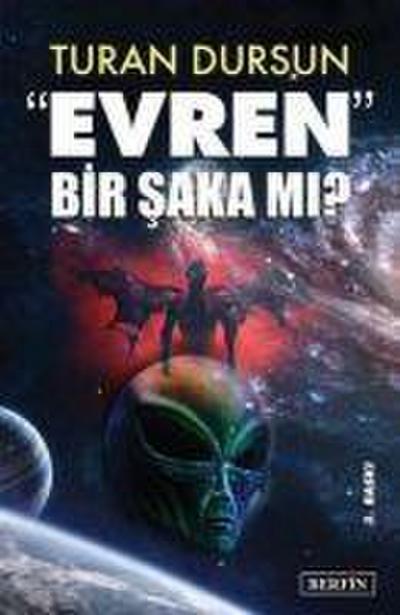 Evren Bir Saka Mi
