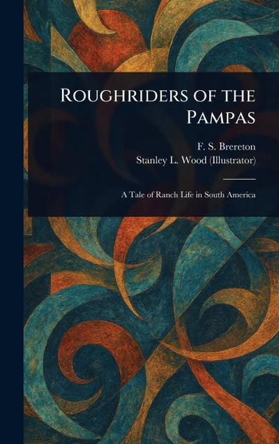 Roughriders of the Pampas
