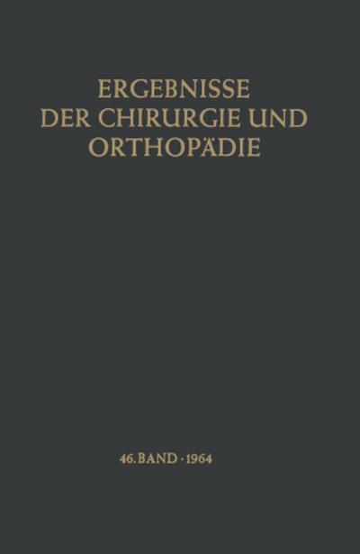 Ergebnisse der Chirurgie und Orthopädie