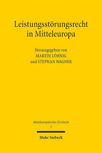 Leistungsstörungsrecht in Mitteleuropa