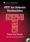 PET for Schools Testbuilder: Student?s Book with Audio-CD