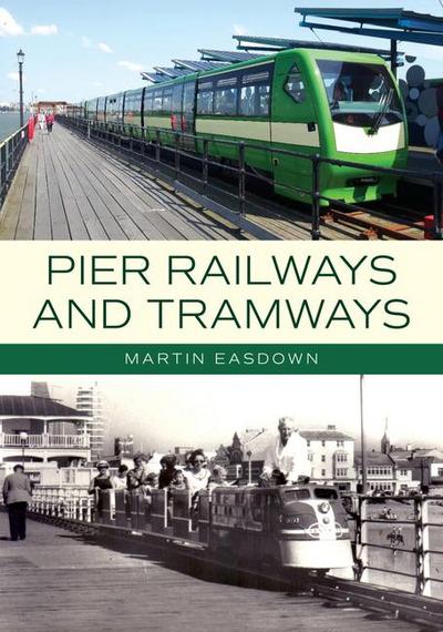 Pier Railways and Tramways