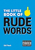 The Little Book of Rude Words