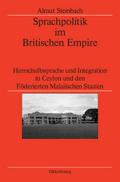 Sprachpolitik im Britischen Empire - Almut Steinbach