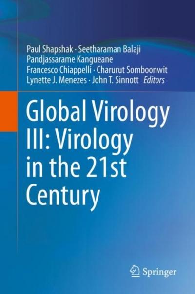 Global Virology III: Virology in the 21st Century