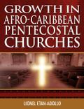 Growth in Afro-Caribbean Pentecostal Churches