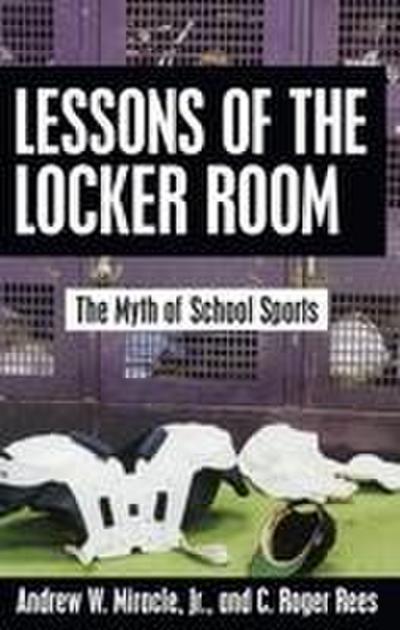 Lessons of the Locker Room