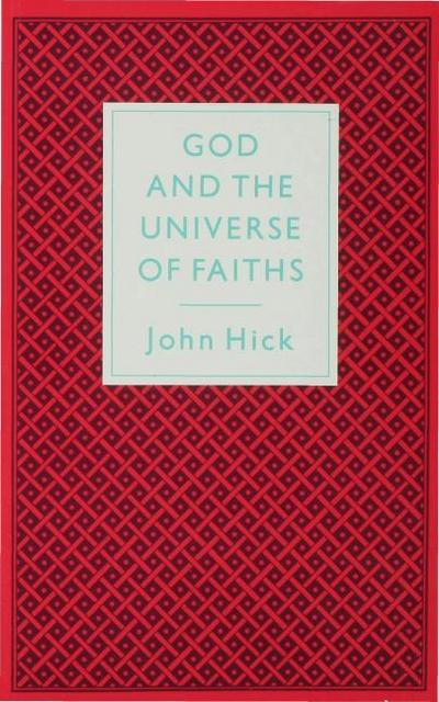 God And The Universe Of Faiths