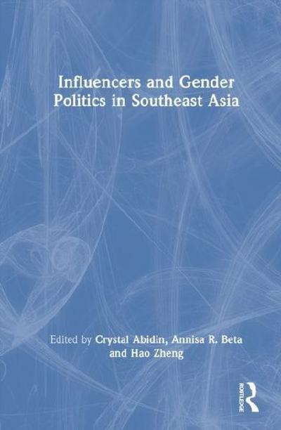 Influencers and Gender Politics in Southeast Asia