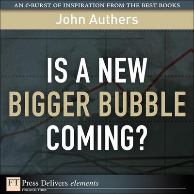 Is a New Bigger Bubble Coming?