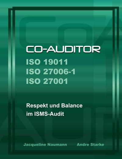 Co-Auditor ISO 19011 ISO 27006-1 ISO 27001