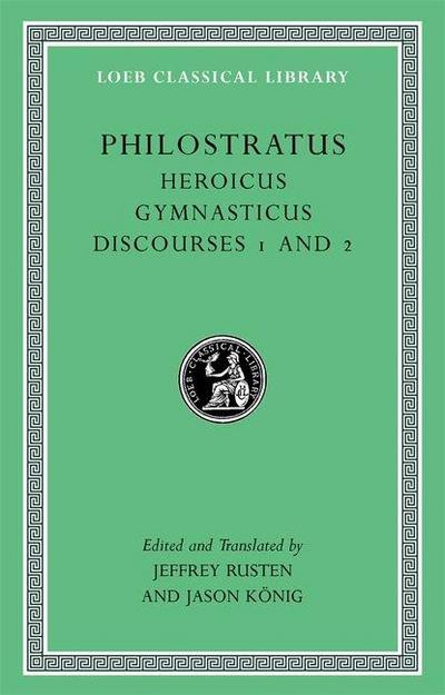 Heroicus. Gymnasticus. Discourses 1 and 2