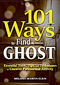 101 Ways to Find a Ghost