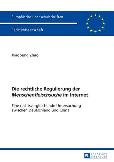Die rechtliche Regulierung der ’Menschenfleischsuche’ im Internet