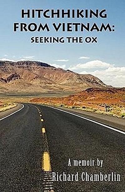 Hitchhiking from Vietnam: Seeking the Ox