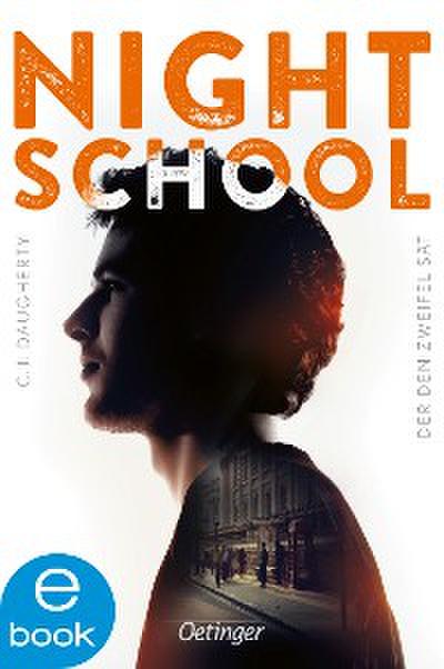 Night School 2. Der den Zweifel sät