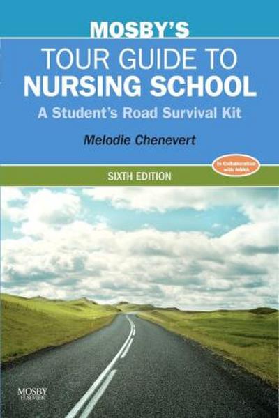 Mosby’s Tour Guide to Nursing School