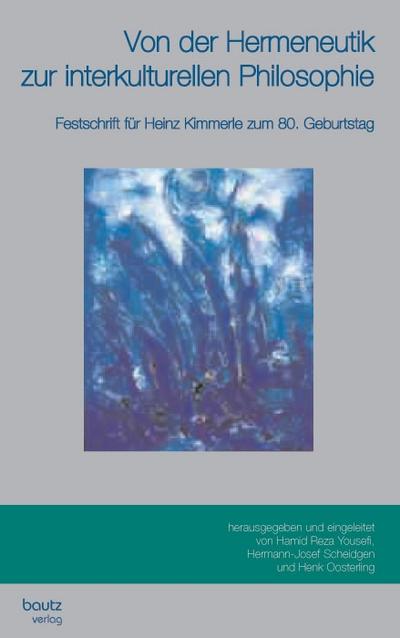 Von der Hermeneutik zur interkulturellen Philosophie