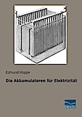 Die Akkumulatoren für Elektrizität