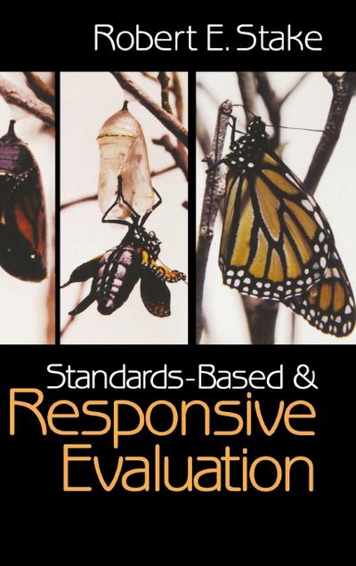 Standards-Based and Responsive Evaluation