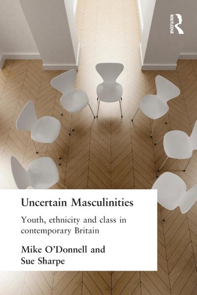 Uncertain Masculinities
